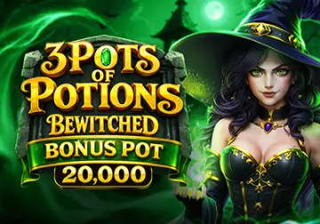 3 Pots of Potions Bewitched Bonus Pot 20,000