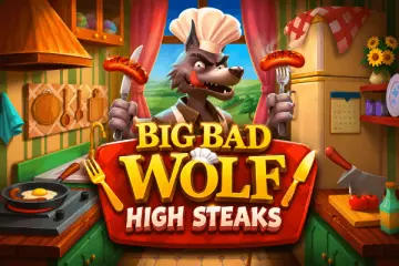 Big Bad Wolf High Steaks