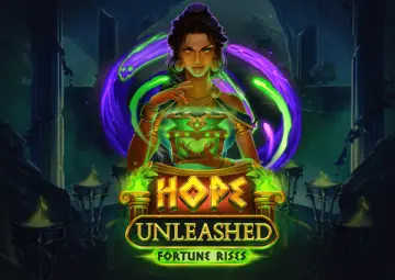 Hope Unleashed Fortune Rises