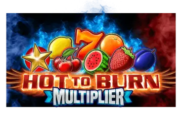 Hot to Burn Multiplier