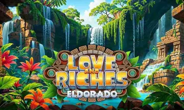 Love and Riches Eldorado