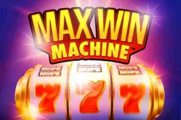 Max Win Machine