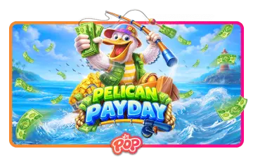 Pelican Payday