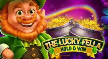 The Lucky Fella Hold & Win